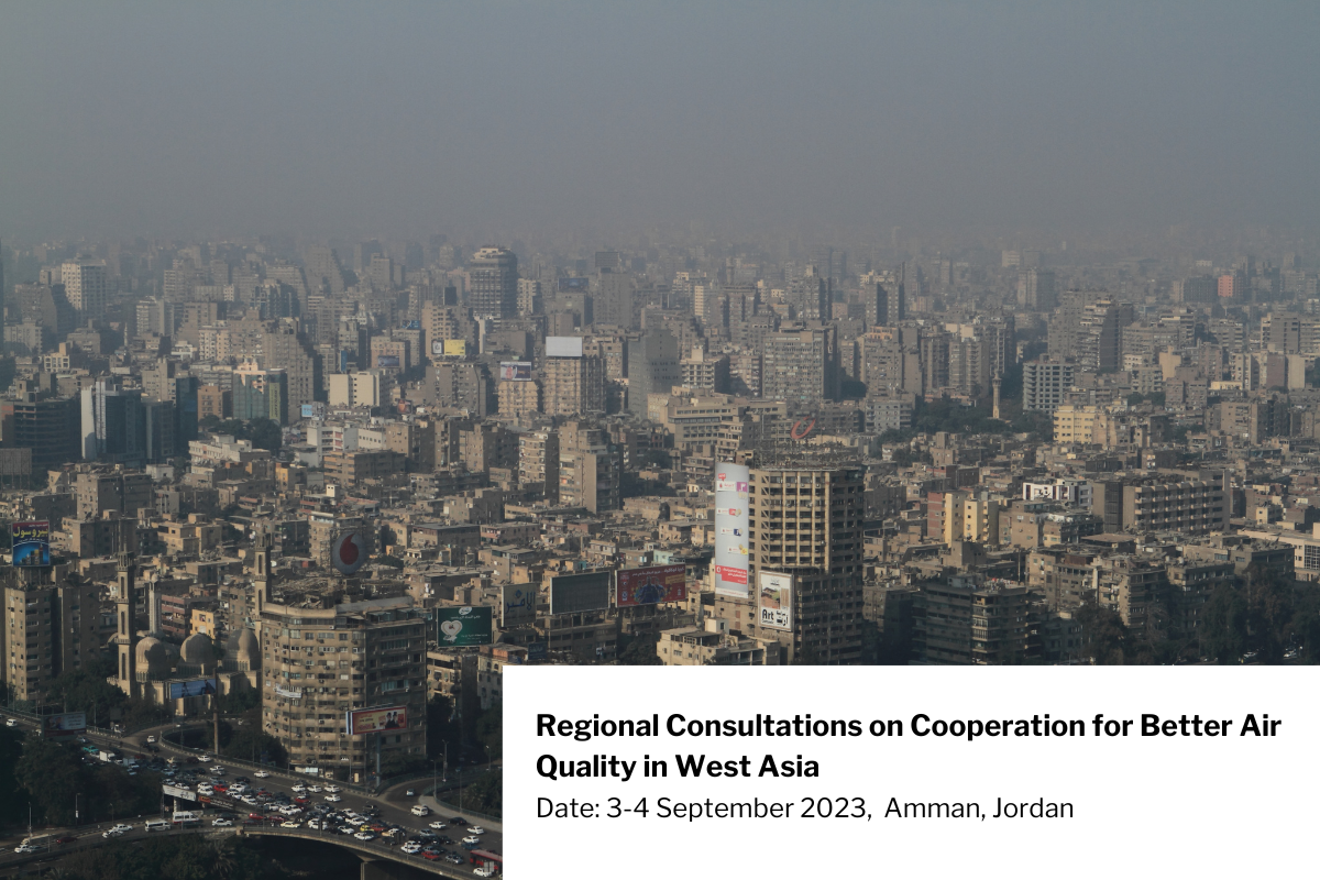 regional consultations on cooperation for better air quality in west asia