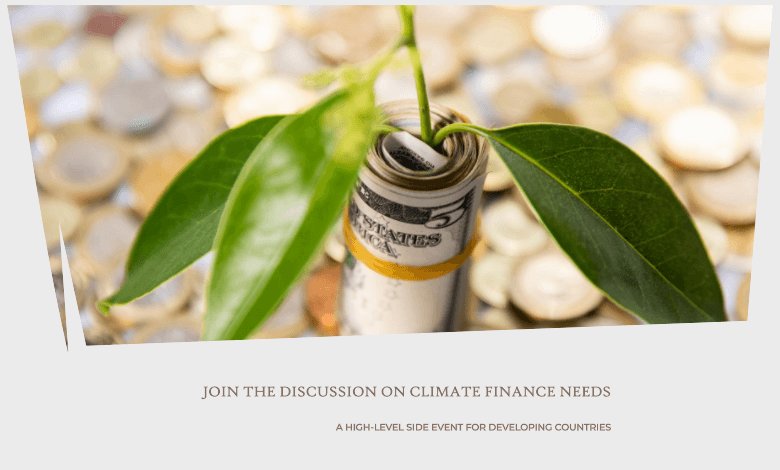 high level side event on climate finance needs of developing countries