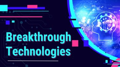 Breakthrough Technologies Breakthrough Technologies